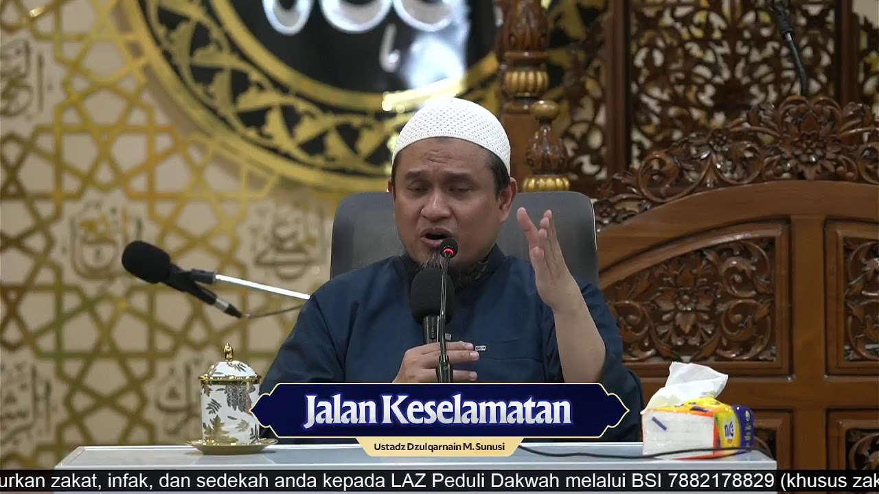 Jalan Keselamatan - Ustadz Dzulqarnain M. Sunusi