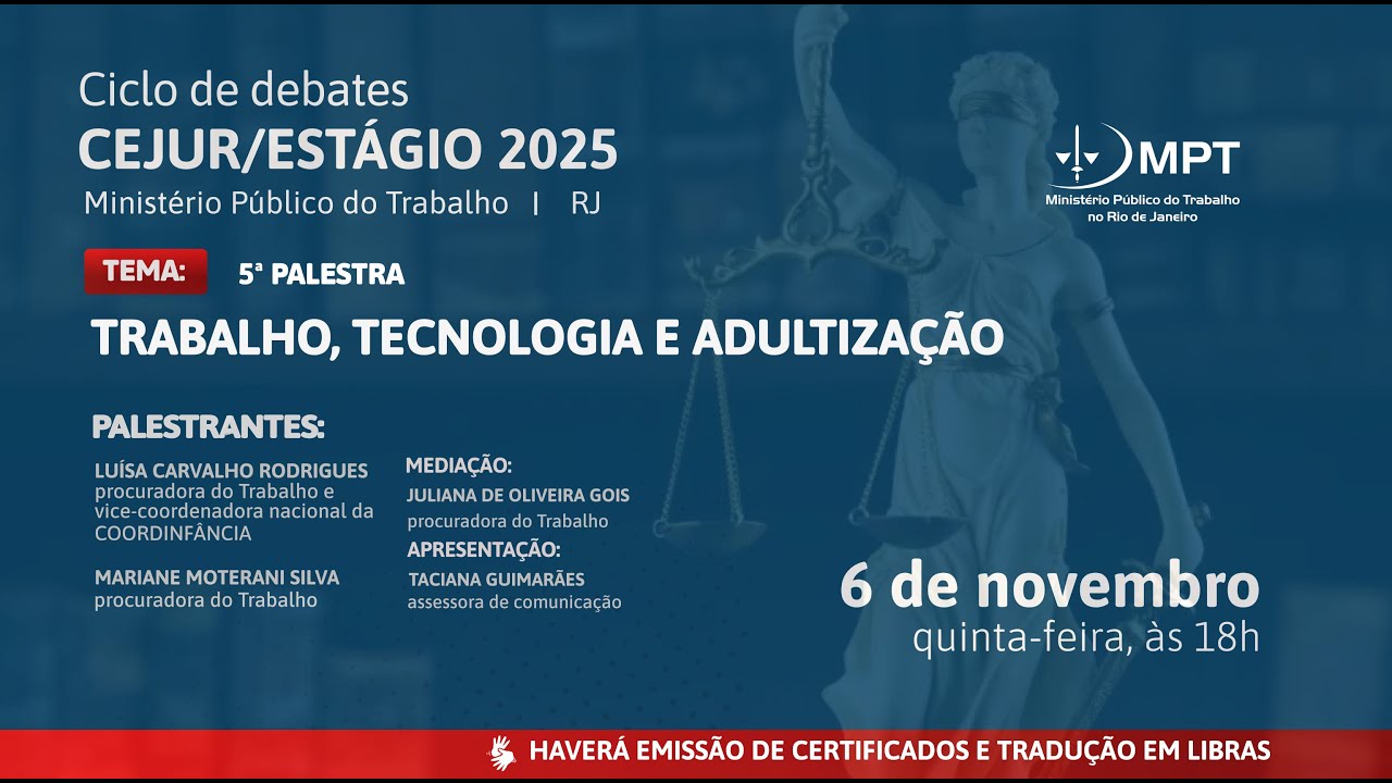 Ciclo 2025/Palestra V - Trabalho, Tecnologia e Adultização