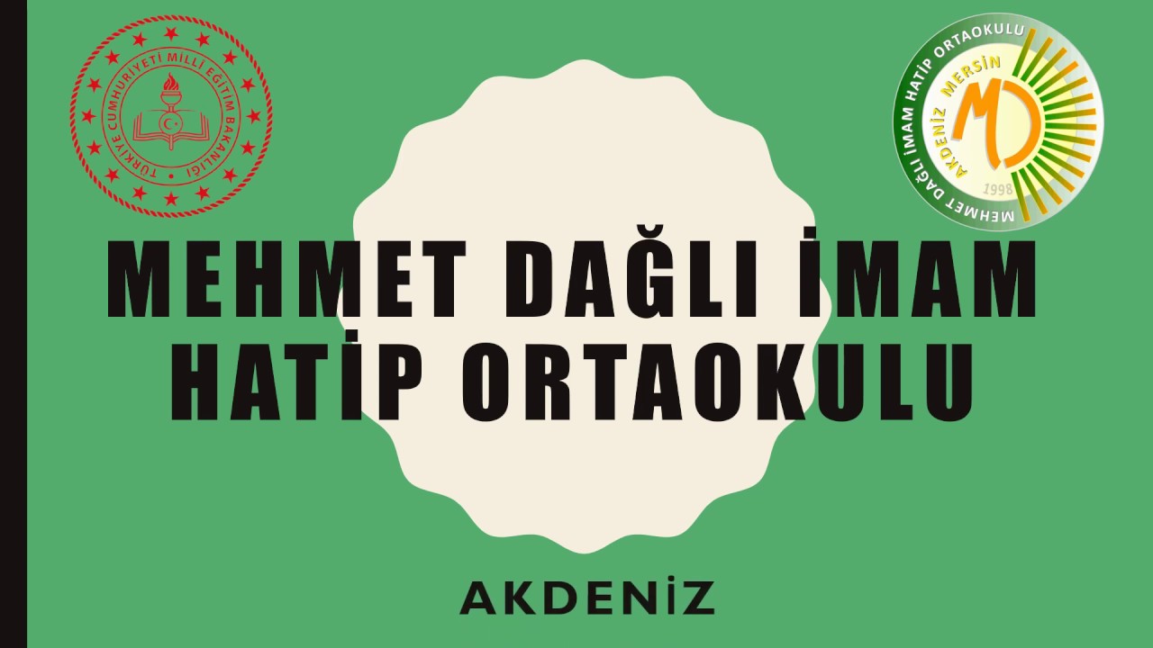 Mehmet Dağlı İmam Hatip Ortaokulu Tanıtım