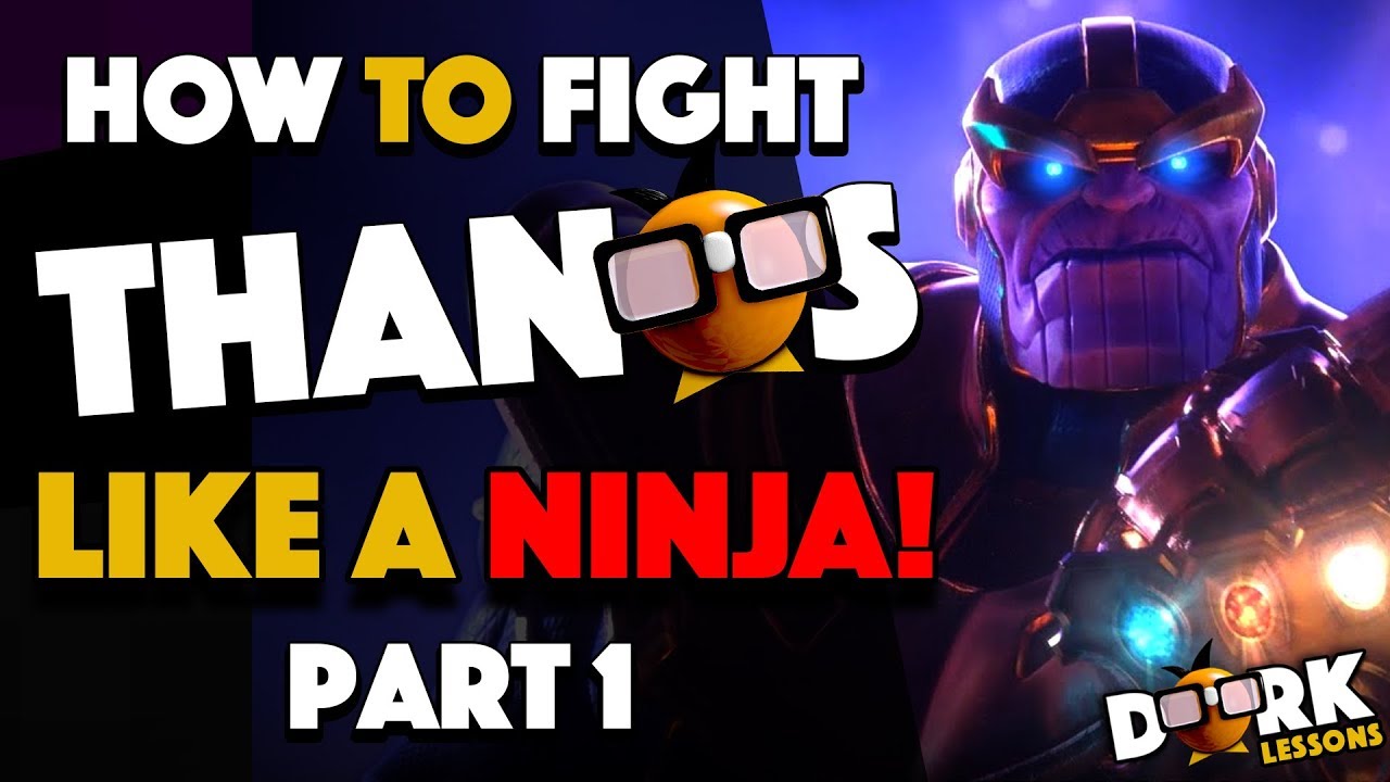 Defeating THANOS Like A Ninja: First Encounter