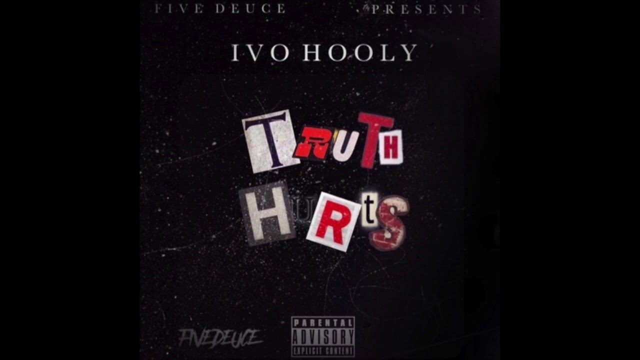 Ivo hooly - Truth Hurts (Full Audio)