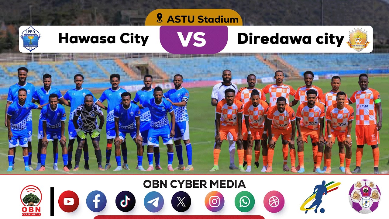 #CBE_Piriimiyeer Liigii Itiyoophiyaa #ሲቢኢ_ኢትዮጵያ ፕሪሚዬር ሊግ || Hawasa City Vs Diredawa City