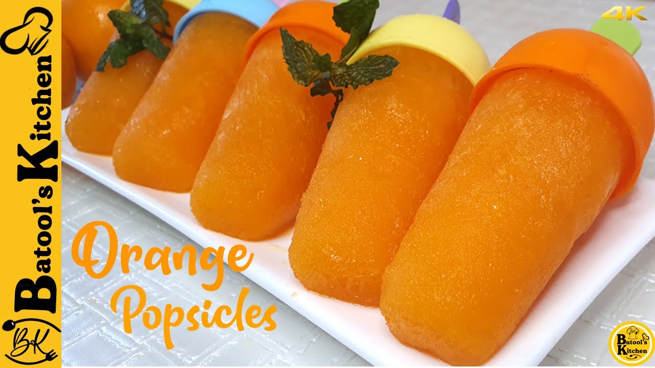 Orange Popsicle Recipe | How to make Popsicles at Home by Batool's Kitchen