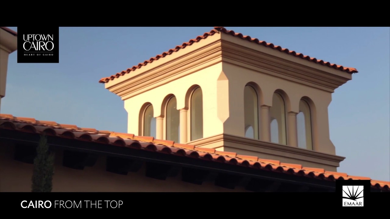 Uptown Cairo - Cairo from the Top