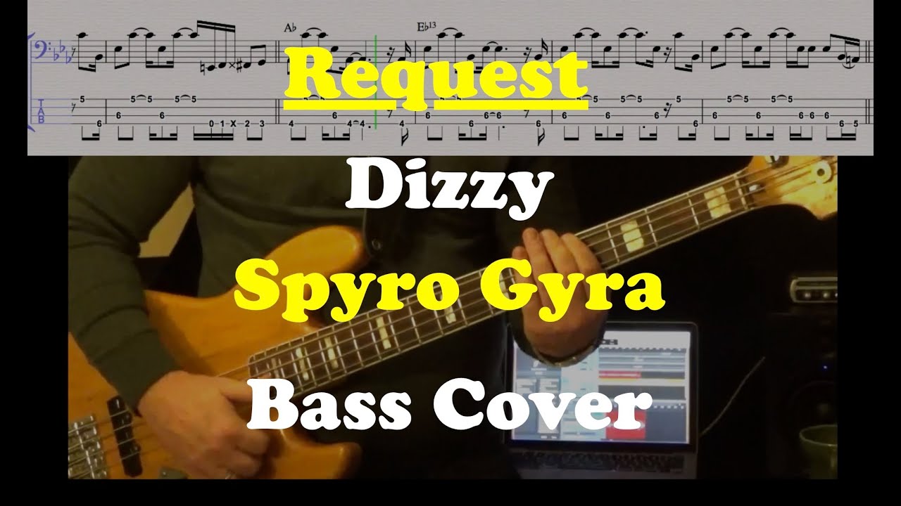 Dizzy - Spyro Gyra - Bass Cover - Request