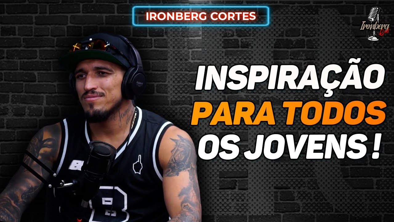 INSPIRAÇÃO PARA AS PESSOAS – CHARLES DO BRONX MANDA REAL – IRONBERG PODCAST CORTES