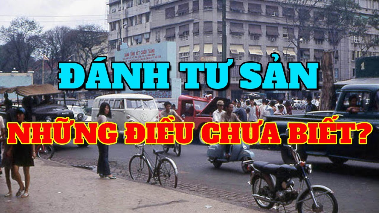 Đánh tư sản miền nam sau 1975 đáng sợ thế nào khi chế độ VNCH sụp đổ