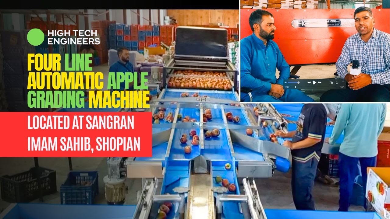 Four Line Automatic Apple Grading Machine located at Sangran Imam sahib, Shopian Hi-Tech