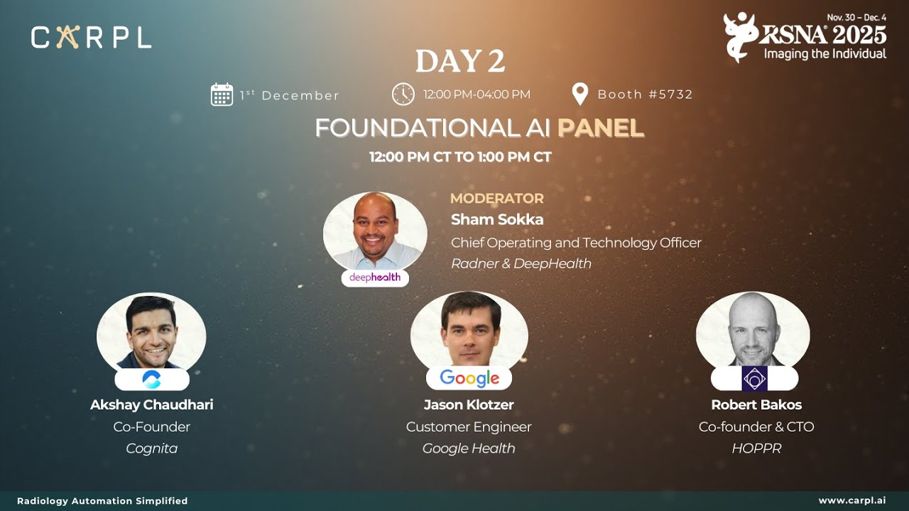 Use of Foundational Models in Healthcare | RSNA'25 | CARPL.ai