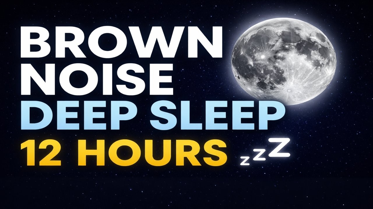 🌙 12 Hours Brown Noise for Deep Sleep | ADHD Focus & Relaxation (Black Screen)