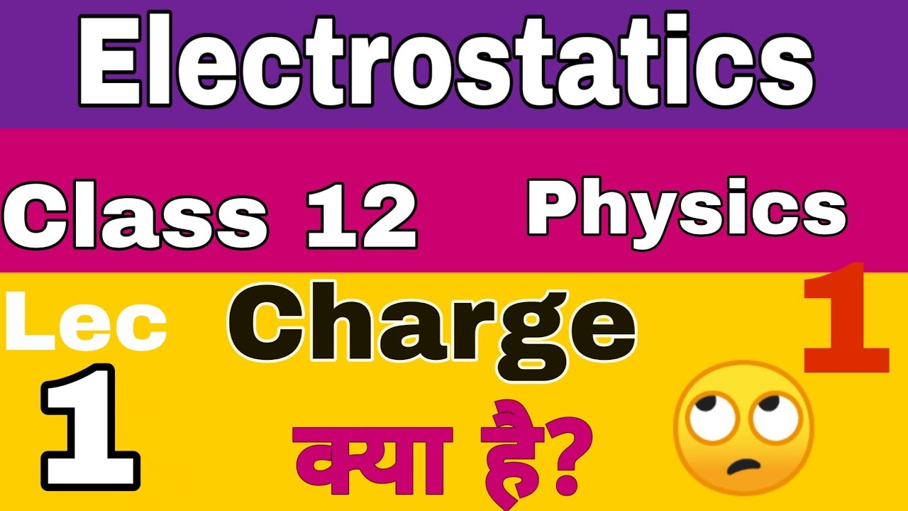 WHAT IS CHARGE (HINDI/ENGLISH) ||Lec-1 || By Saurabh Kharkwal