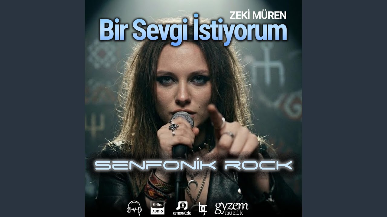 Bir Sevgi İstiyorum (Senfonik Rock)