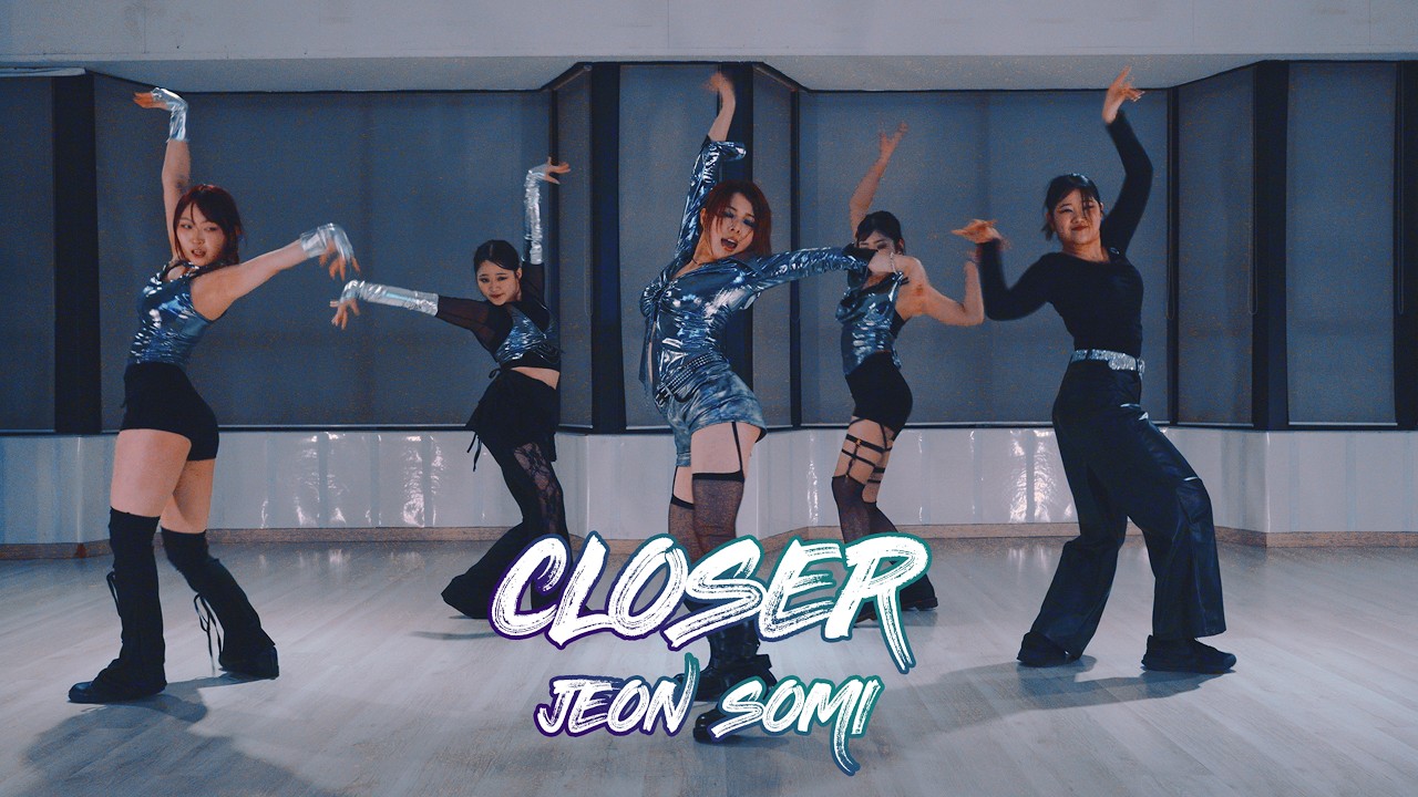 JEON SOMI(전소미) - CLOSER : Teeni Choreography [부산댄스학원/서면댄스학원]
