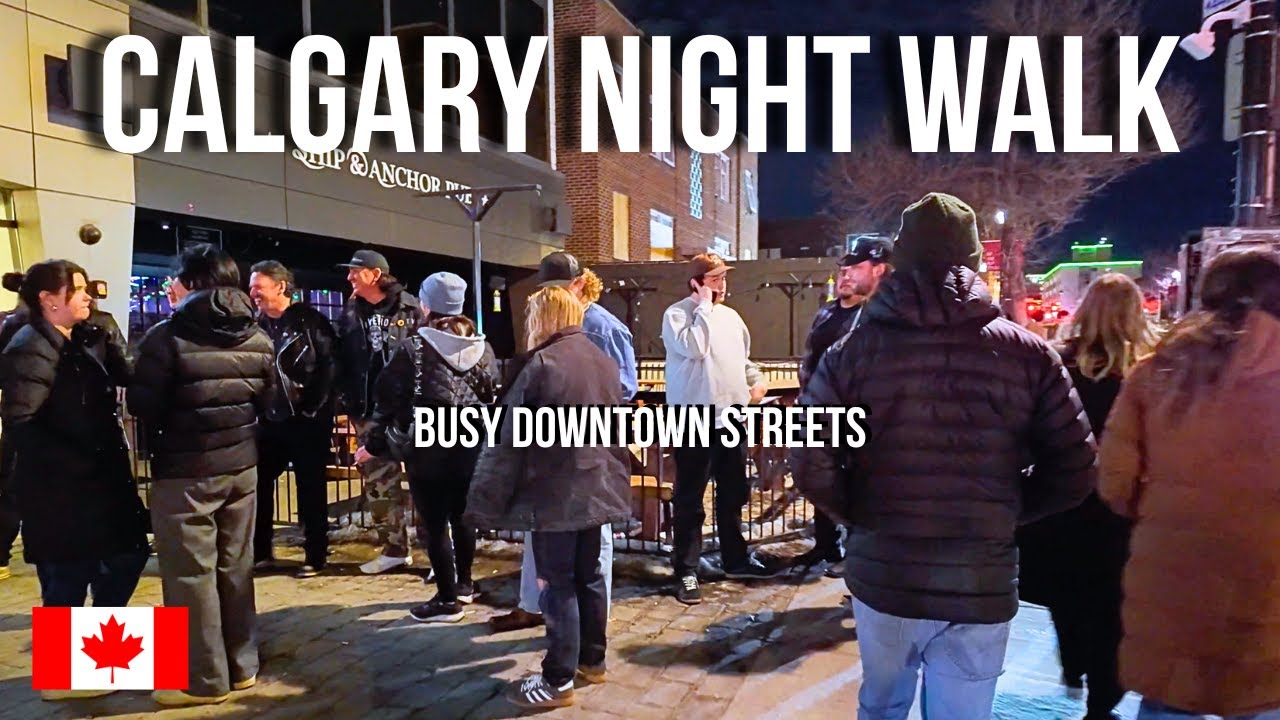 Calgary Busy Nightlife 4K 🇨🇦 | Downtown 17th Ave Night Walk in Canada