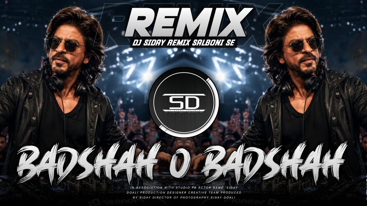 Badshah O Badshah Remix | New Extend Dance Mix | Old Hindi Hit Song | Dj Siday Remix 2026 New