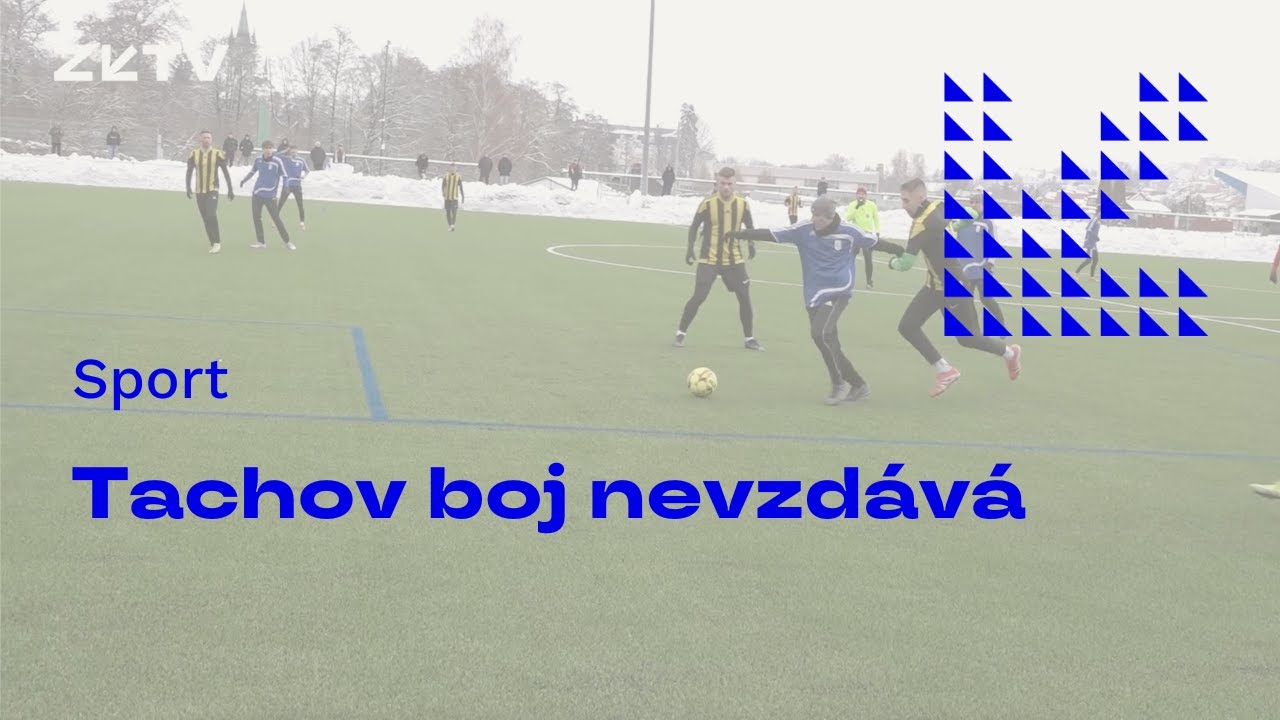Tachov boj nevzdává