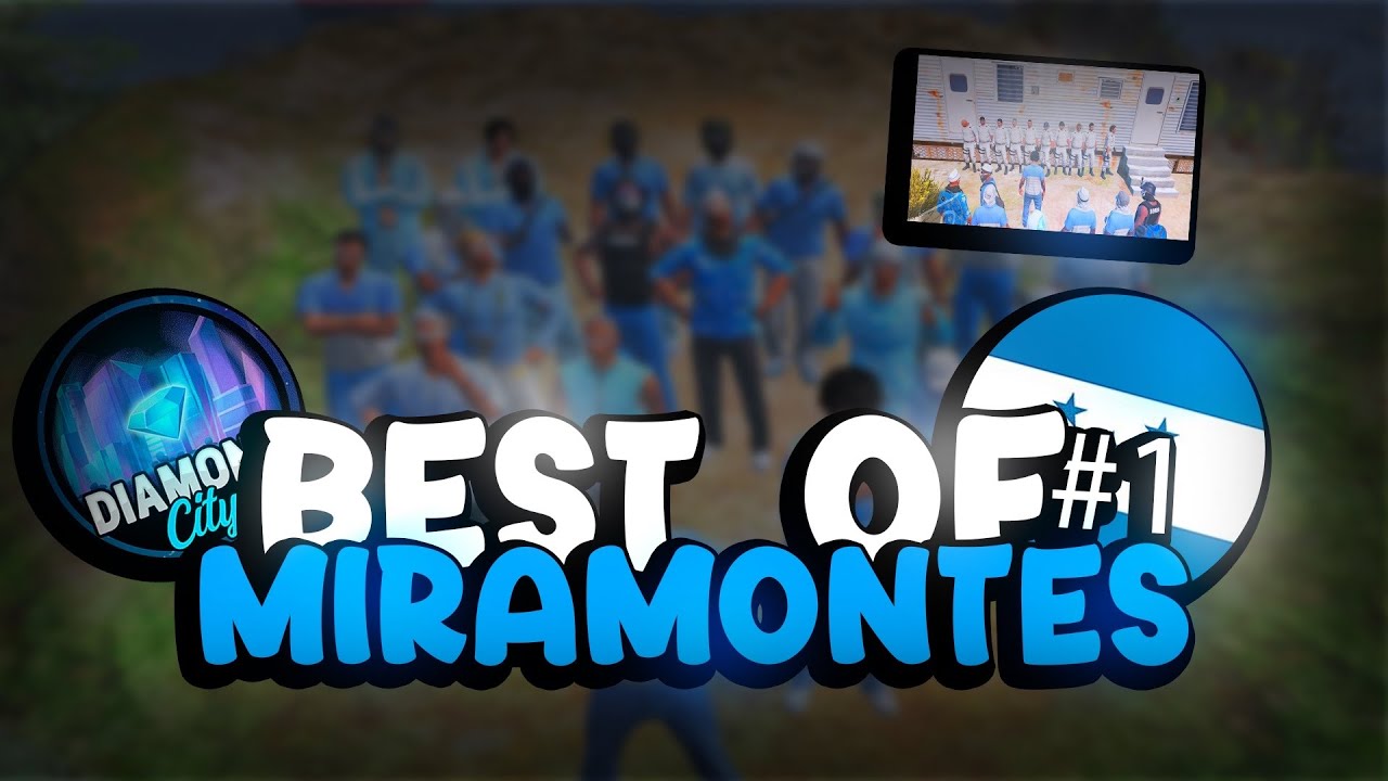 BEST OF #1 MIRAMONTES  | 🟦 Diamond City RP 🟦 #LADOSE #DEPOP #0 DEFAITE