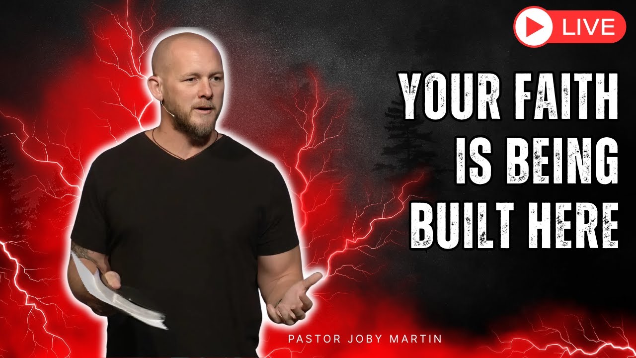Pastor Joby Martin 2026 - Your Faith Is Being Built Here