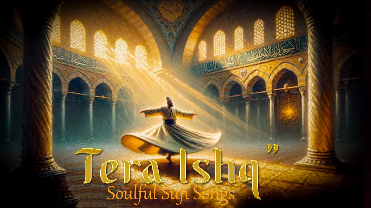 Tera Ishq | Sufi Ishq Song |sufi ishq song hindi