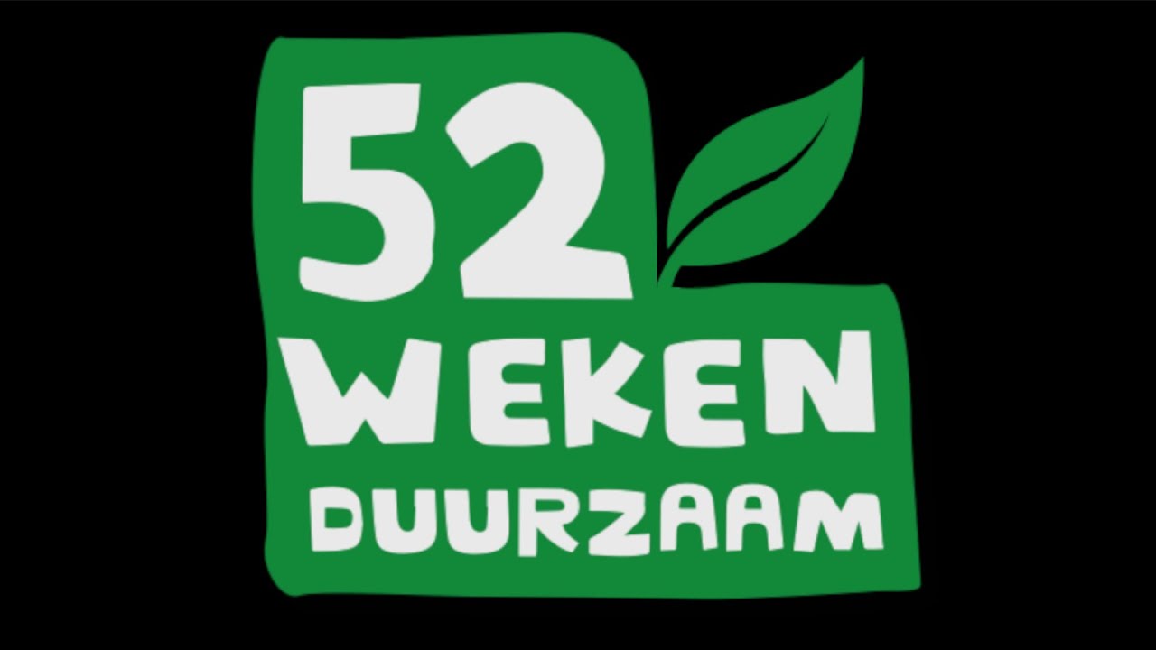 52 Weken Duurzaam: Doe jij ook mee?