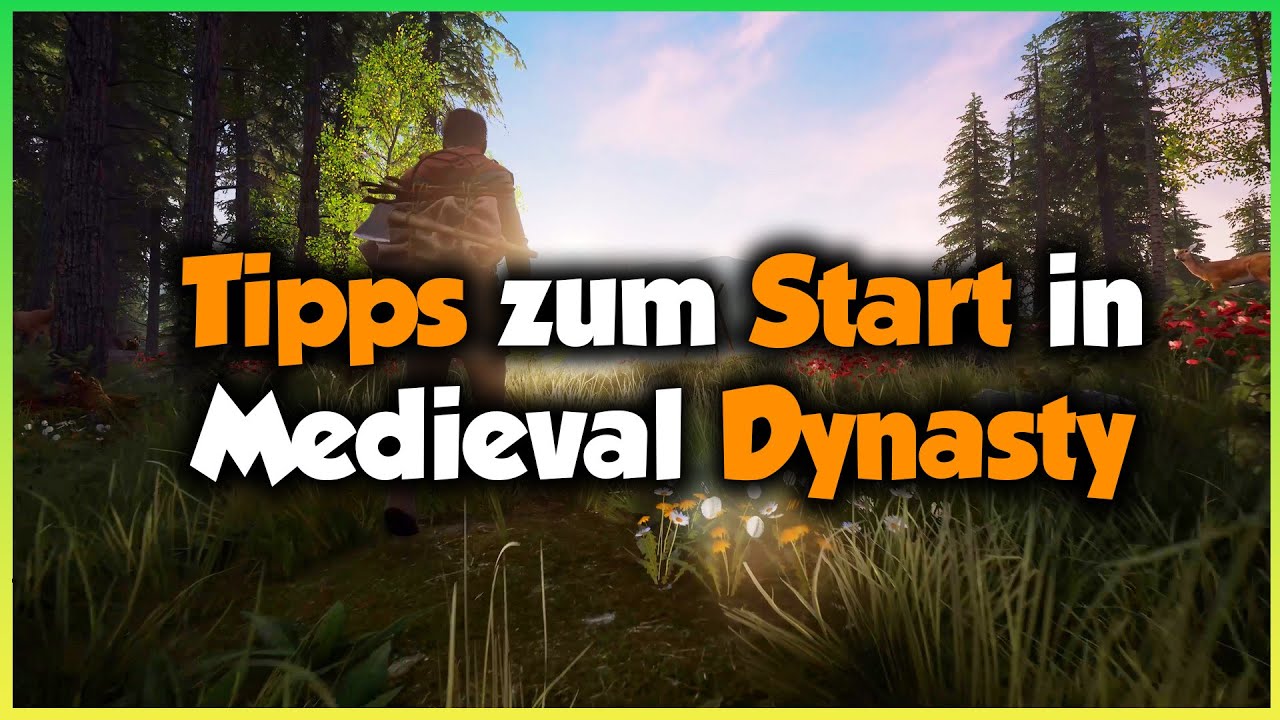 5 Starttipps für MEDIEVAL DYNASTY 🌱 GUIDE