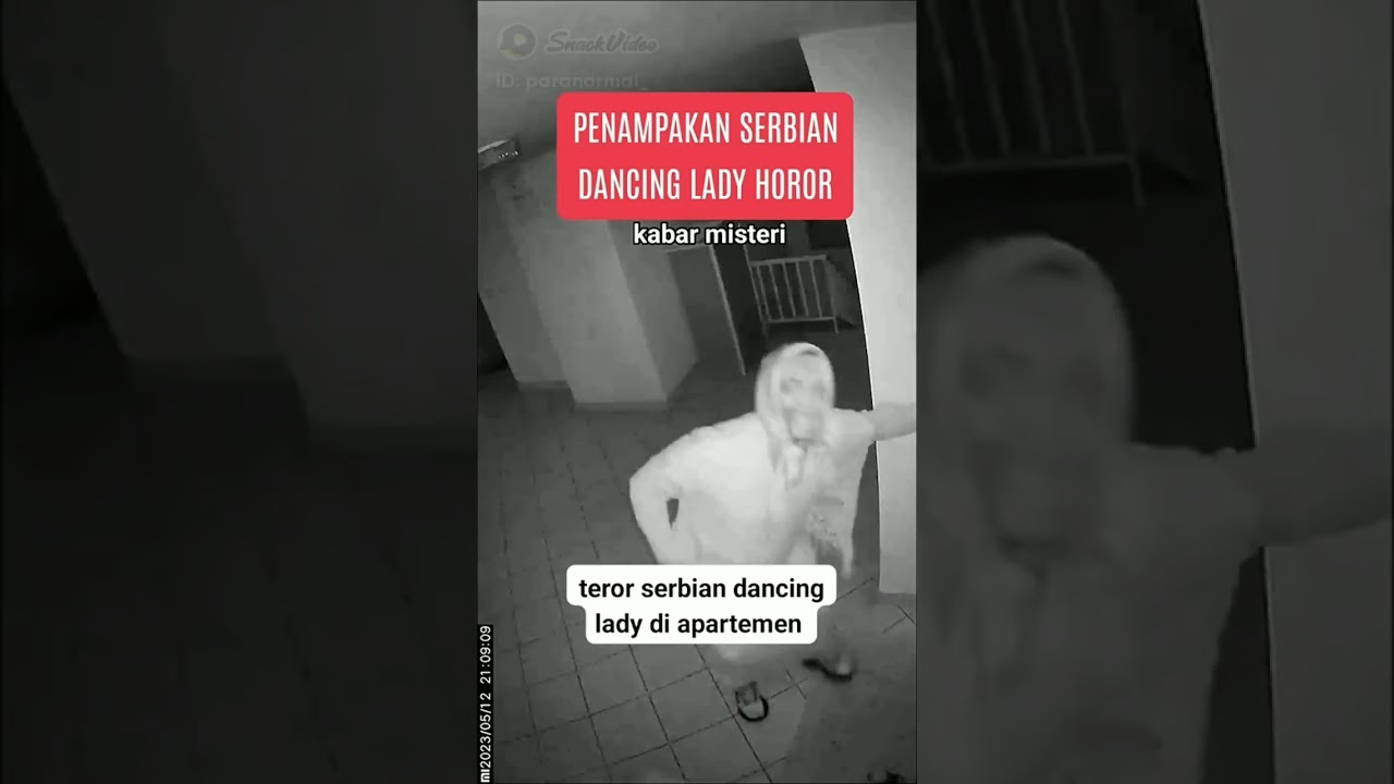 Teror Serbian Dancing lady #hantu #duniahororindonesia #misteri #nerror #kisahnyata #teror