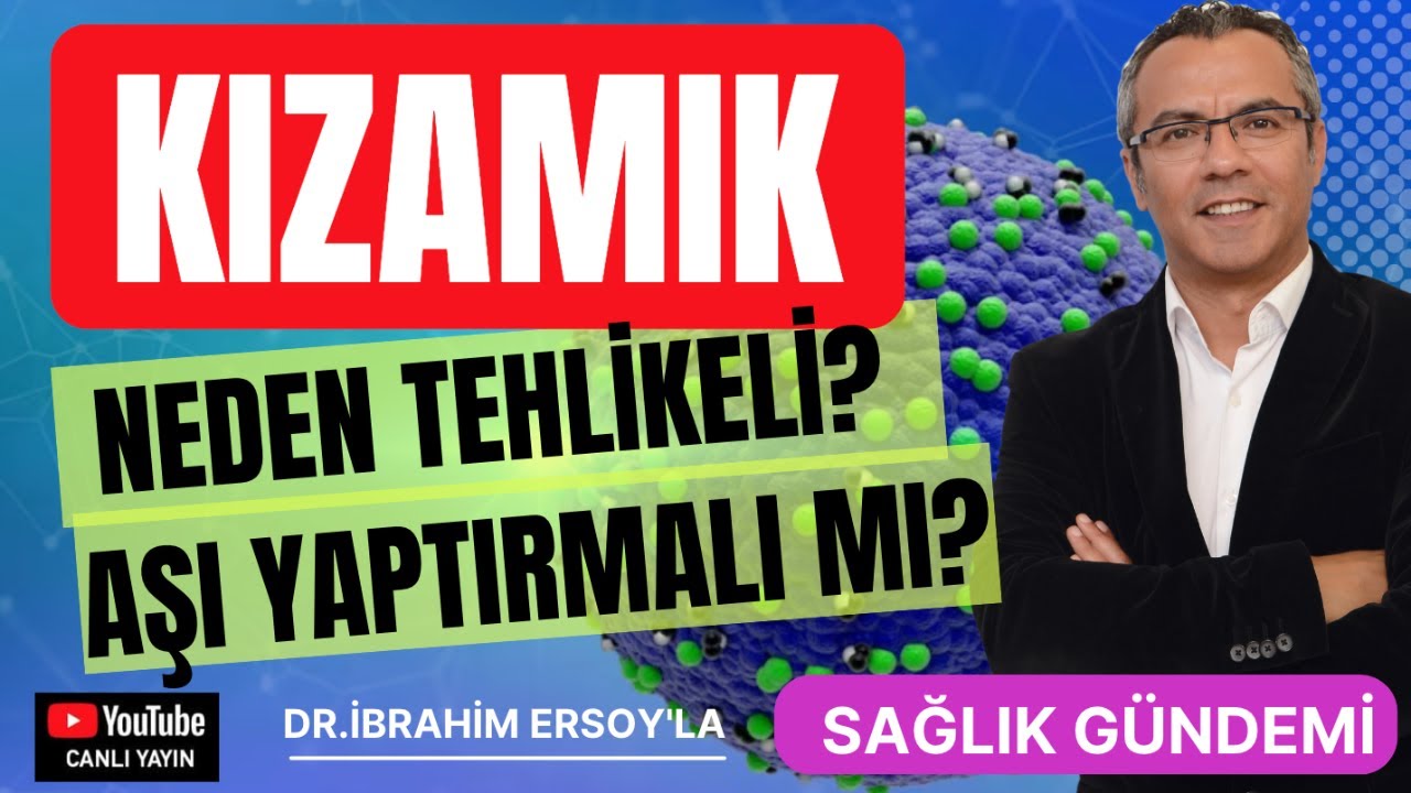 KIZAMIK: Neden tehlikeli? Belirtileri neler? Nasıl bulaşır? Aşı yaptırmalı mıyım?