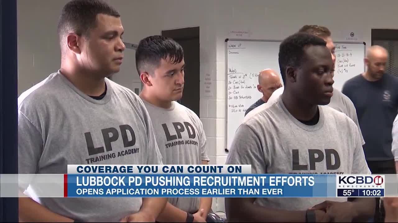 Lubbock Police Department pushing recruitment; opens applications for next exam earlier than ever