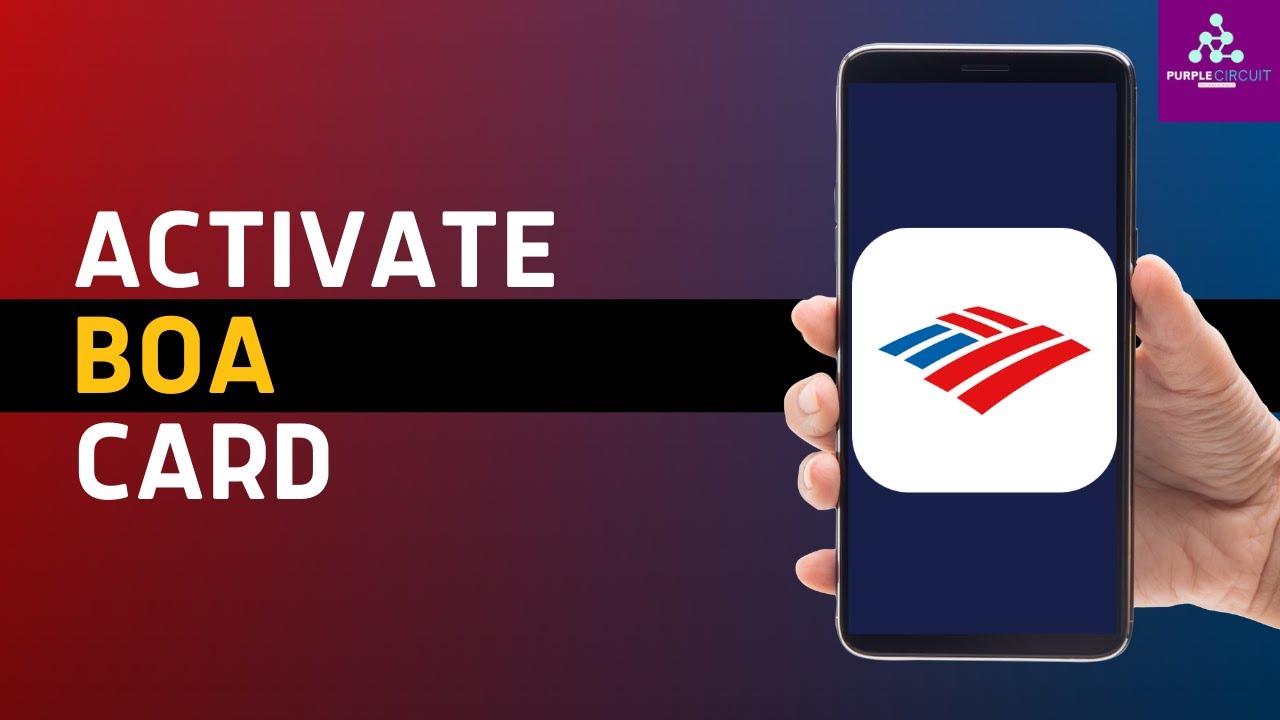How to Activate Bank of America Card (2024)