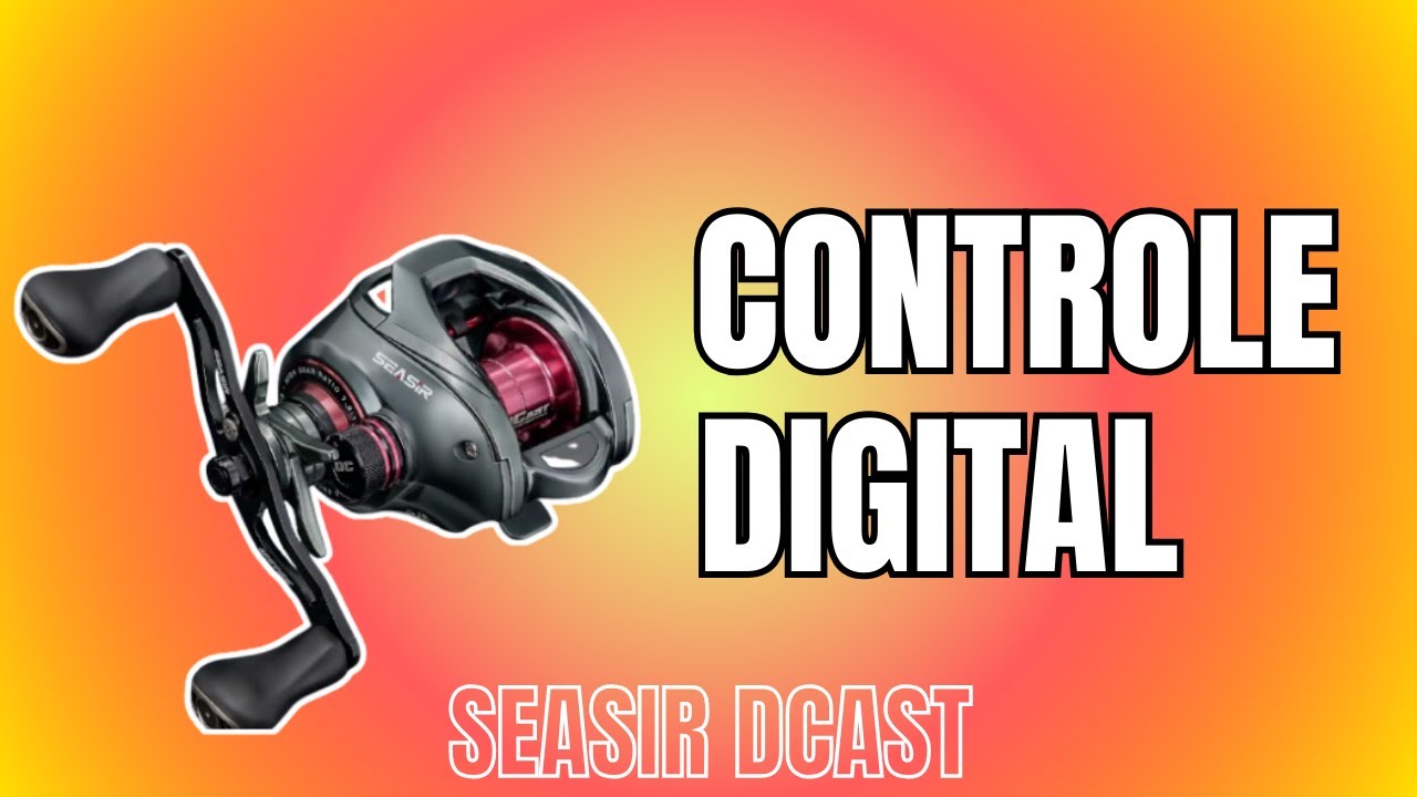 Carretilha Seasir DCast DC: Equipada com sistema digital de controle e drag poderoso de até 8,5kg!