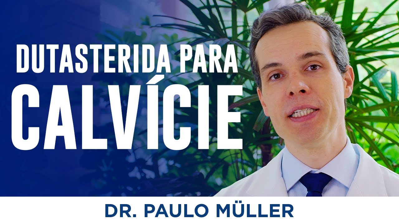 Novo medicamento para calvície no Brasil – Dr. Paulo Müller Dermatologista