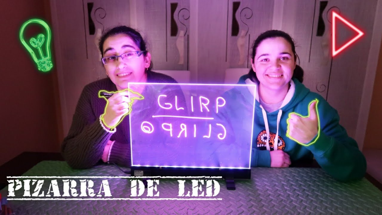 Pizarra LED fluorescente y retroiluminada - #TecnoGlirp