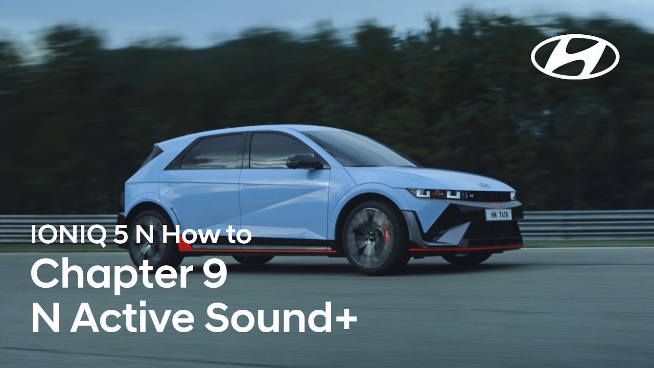 Hyundai N | IONIQ 5 N How to – Chapter 9. N Active Sound+
