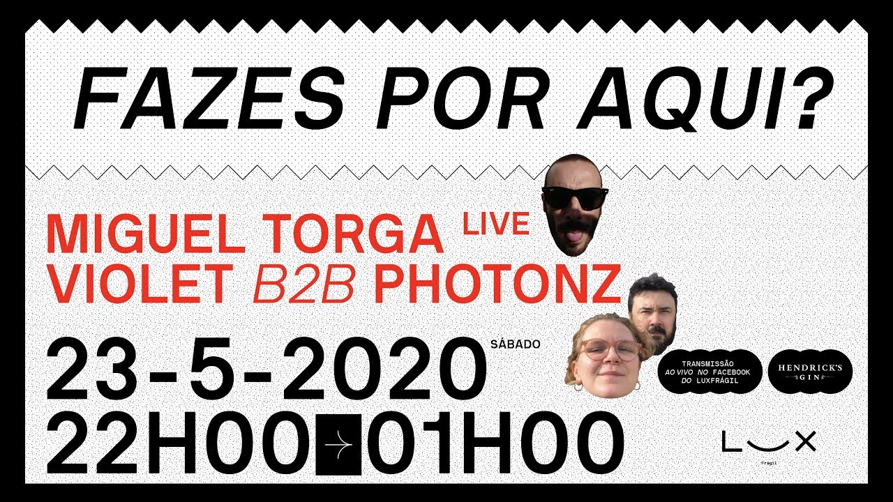 Fazes por aqui? #11 - MIGUEL TORGA live / VIOLET b2b PHOTONZ
