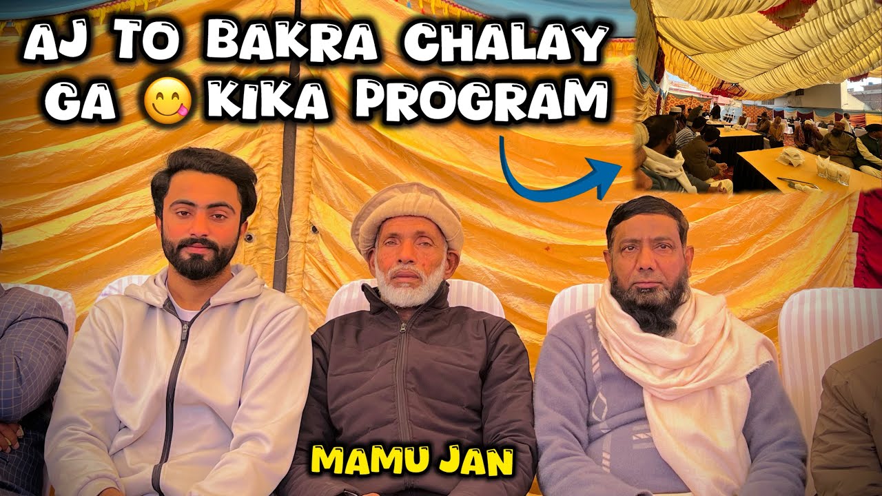 Aj to bakra chalay ga 😋🤓kakay ka program 