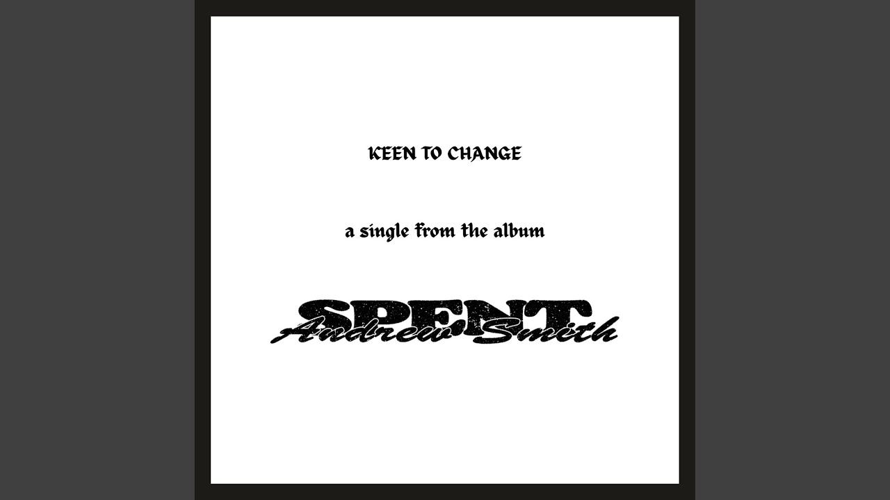 Keen to Change