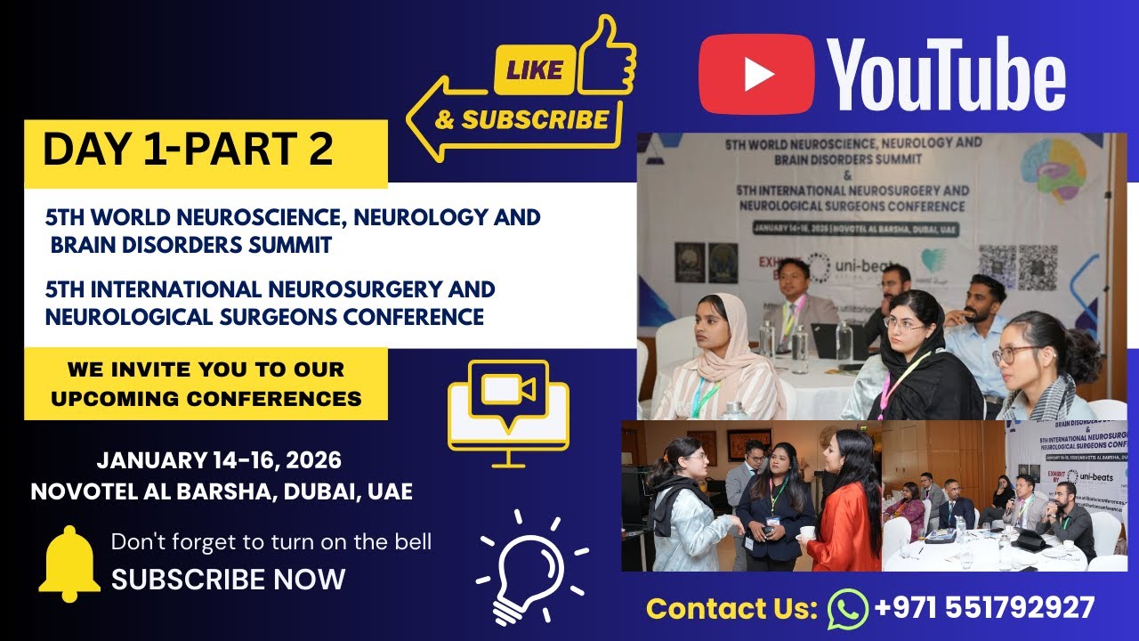Day 1 Part 2 Neurosurgery & Neuroscience Conference