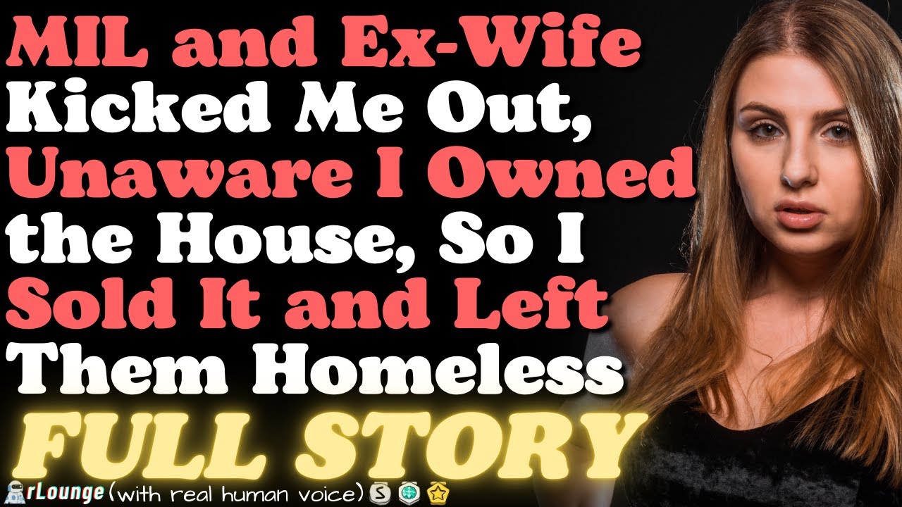 MIL Kicked Me Out Of The House So I Secretly Sold The House and Brought Them To Streets