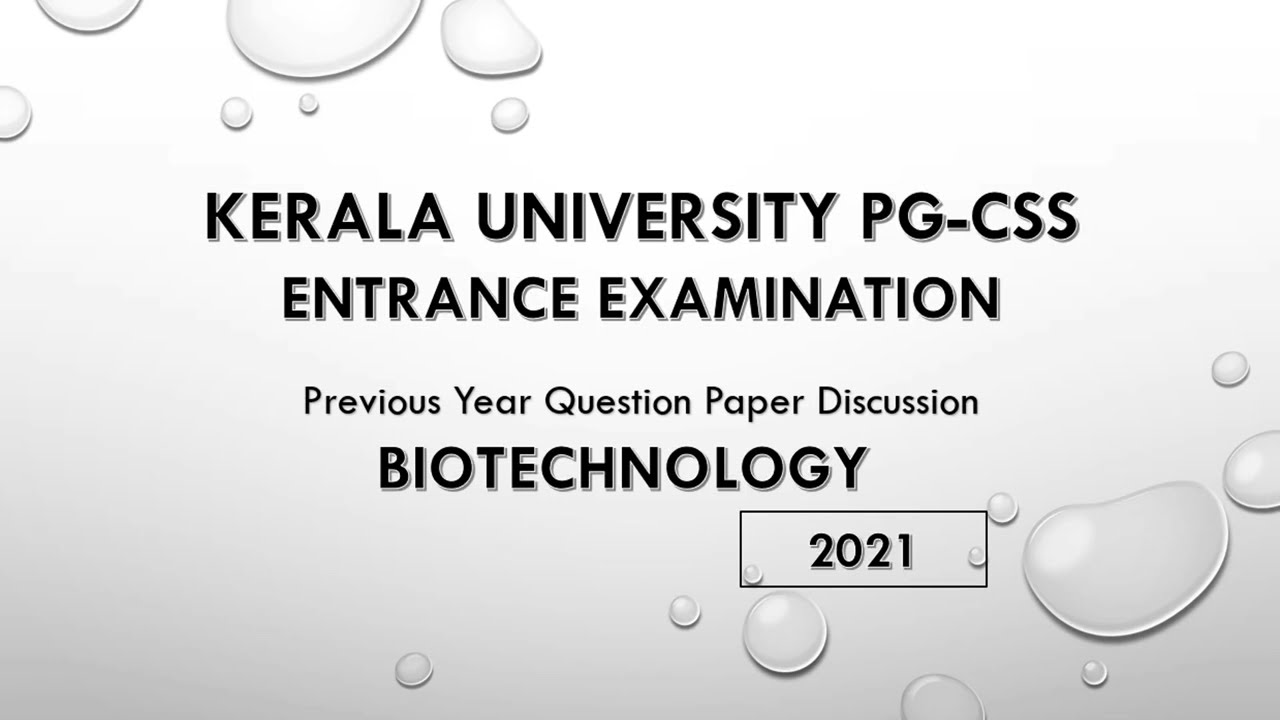 Kerala University PG-CSS Entrance Examination | Biotechnology | 2021 | PYQ with Answers 