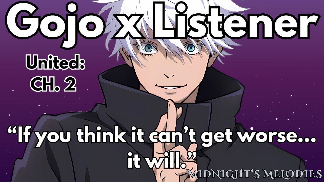 &ldquo;If you think it can&rsquo;t get worse&hellip; it will.&rdquo; | Gojo x Listener | Fianc&eacute;e Roleplay ASMR