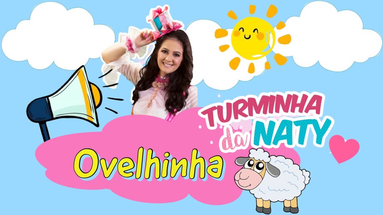 OVELHINHA ( Mexe a m&atilde;o ovelhinha) Turminha Da Naty vol.1