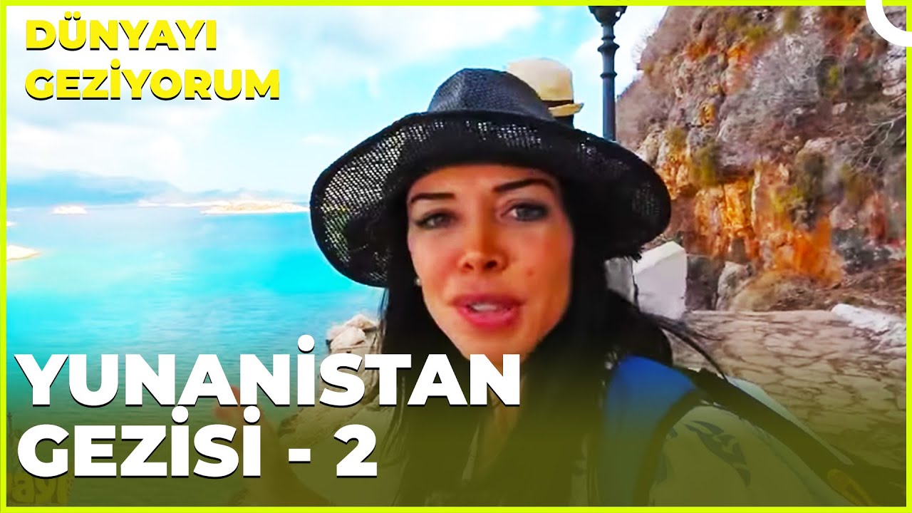 Dünyayı Geziyorum – Yunanistan - 2  | 10 Aralık 2023