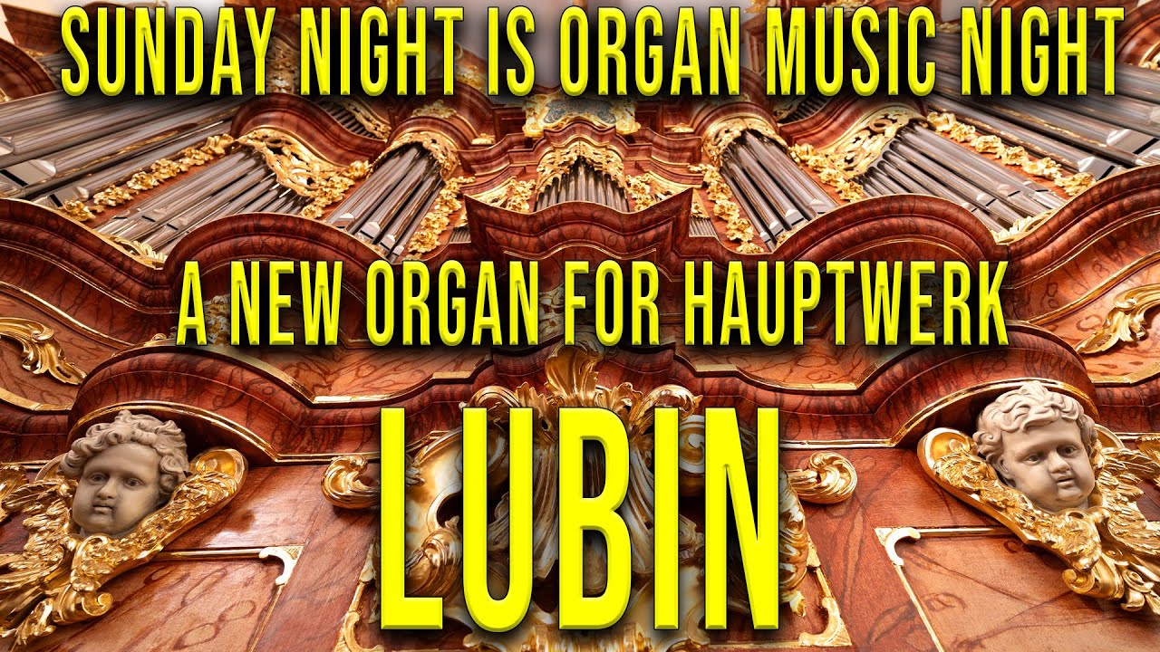 Lubin Organ by Piotr Grabowski: First Look! | A New Baroque Masterpiece (Hauptwerk Live!)