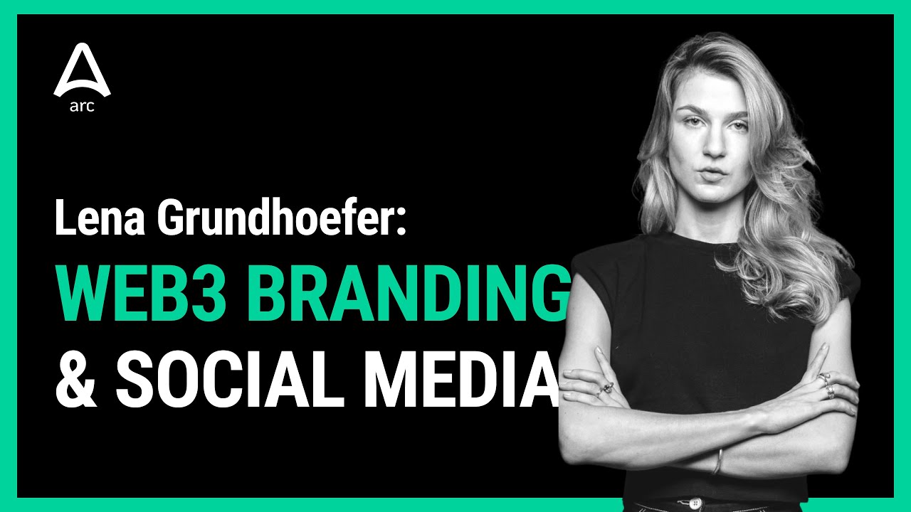 Lena Grundhoefer: Web3 Branding, Social Media Strategies & NFT Mass&nbsp;Adoption