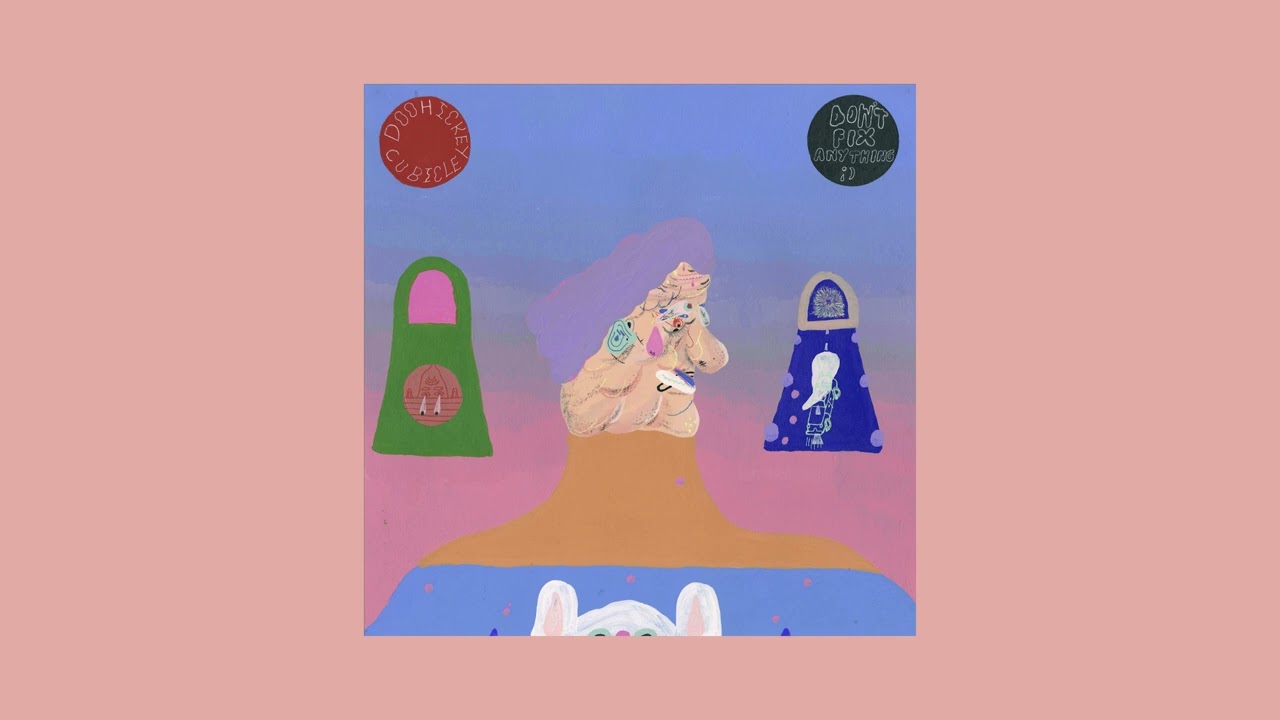Doohickey Cubicle - Don't Fix Anything (Full Album)