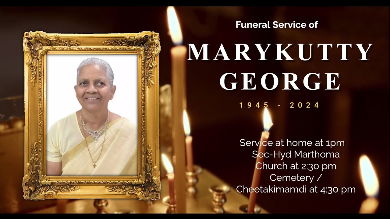 Funeral Service of Mrs. Marykutty George || Live Streaming