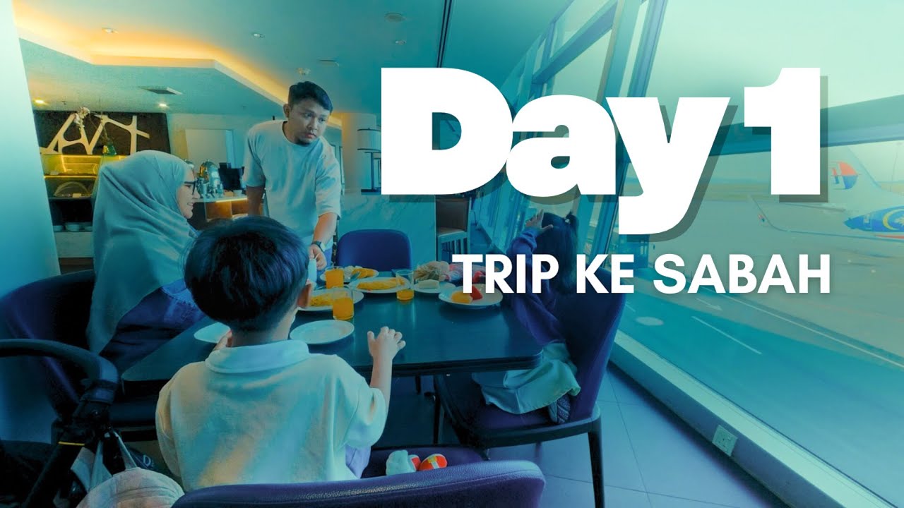 VLOG #28 : Trip ke Sabah (Day 1)