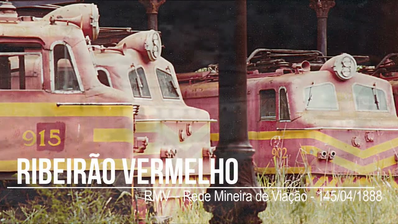 RMV - Rede Mineira de Viação - Linha Tronco - Parte - 2 (Barra Mansa a Ribeirao Vermelho)