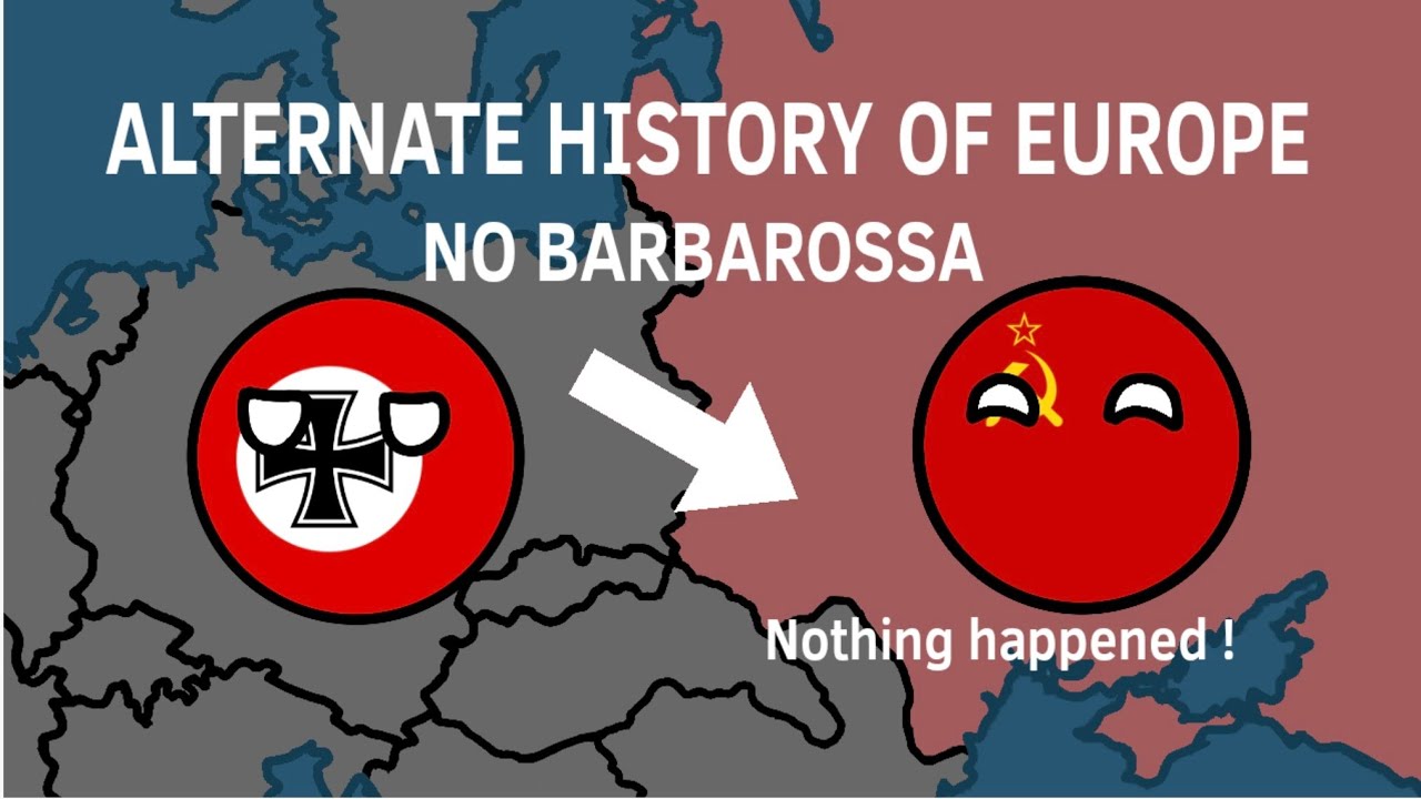 Alternate Future of Europe | Barbarossa never happens