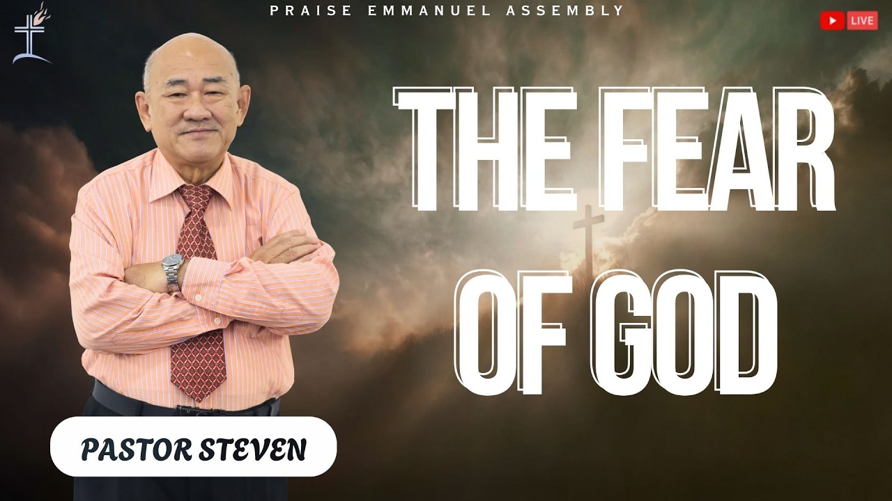 The Fear Of God | Pastor Steven Kau | Sunday English Service